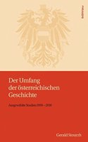 Der Umfang Der Osterreichischen Geschichte: Ausgewahlte Studien 1990-2010