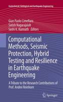 Computational Methods, Seismic Protection, Hybrid Testing and Resilience in Earthquake Engineering: A Tribute to the Research Contributions of Prof. Andrei Reinhorn(33 Geotechnical, Geological and Earthquake Engineering)