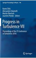 Progress in Turbulence VII