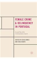 Female Crime and Delinquency in Portugal