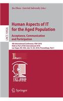 Human Aspects of It for the Aged Population. Acceptance, Communication and Participation