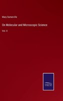 On Molecular and Microscopic Science