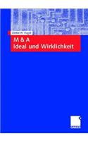 M & A Ideal und Wirklichkeit
