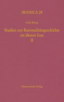 Studien Zur Rationalitatsgeschichte Im Alteren Iran II