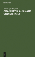 Grammatik Aus Nähe Und Distanz