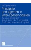 Prinzipale und Agenten in Zwei-Ebenen-Spielen