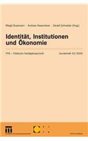 Identität, Institutionen und Ökonomie