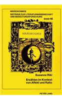 Erzaehlen Im Kontext Von Affekt Und Ratio: Studien Zu Konrads Von Wuerzburg «Partonopier Und Meliûr»(46 Mikrokosmos)