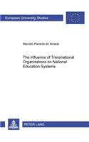 The Influence of Transnational Organizations on National Education Systems