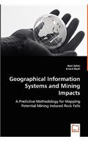 Geographical Information Systems and Mining Impacts