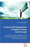 Protocol Self Organization in Medium Access Control Layer