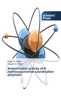 Antimicrobial activity of 8-hydroxyquinoline coordination polymers