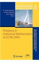 Progress in Industrial Mathematics at Ecmi 2004