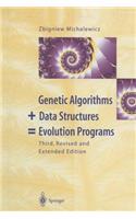Genetic Algorithms + Data Structures = Evolution Programs