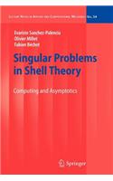 Singular Problems in Shell Theory
