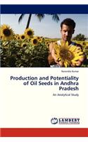 Production and Potentiality of Oil Seeds in Andhra Pradesh