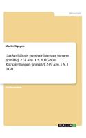 Verhältnis passiver latenter Steuern gemäß § 274 Abs. 1 S. 1 HGB zu Rückstellungen gemäß § 249 Abs.1 S. 1 HGB