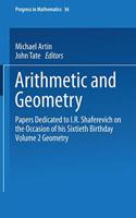 Arithmetic and Geometry: v. 2: Geometry