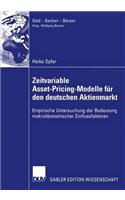 Zeitvariable Asset-Pricing-Modelle Für Den Deutschen Aktienmarkt