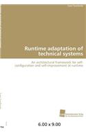 Runtime adaptation of technical systems