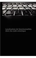 Localisation de Fonctionnalités Dans Du Code Avionique: (Omn.Pres.Franc.)