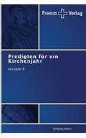 Predigten für ein Kirchenjahr