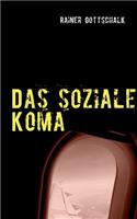 soziale Koma