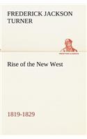 Rise of the New West, 1819-1829: (English)