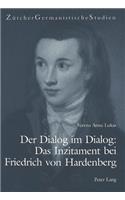 Der Dialog Im Dialog: Das Inzitament Bei Friedrich Von Hardenberg