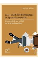 Lese- und Schreibkompetenz im Spanischunterricht