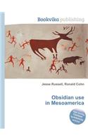 Obsidian Use in Mesoamerica