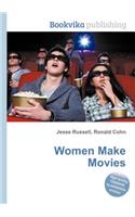 Women Make Movies