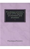 Piscataqua pioneers, 1623-1775 register of members and ancestors 1