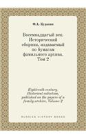 Eighteenth century. Historical collection, published on the papers of a family archive. Volume 2