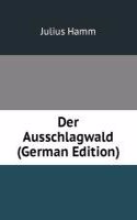 Der Ausschlagwald (German Edition)