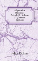 Allgemeine Missions-Zeitschrift, Volume 17 (German Edition)