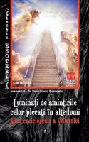 Luminați de amintirile celor plecați în alte lumi