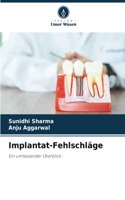 Implantat-Fehlschläge