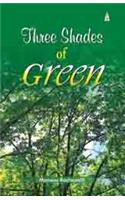 Three Shades of Green
