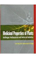 Medicinal Properties Of Plants : Antifungal, Antibacterial And Antiviral Activities New