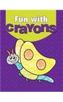 Fun With Crayons