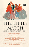 Little Match and Other Writings