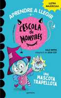 Aprendre a llegir a l'Escola de Monstres 1 - Una mascota trapellota: Amb lletra MAJUSCULA (llibres per a nens a partir de 5 anys)