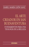 EL ARTE CREADOR EN SAN BUENAVENTURA