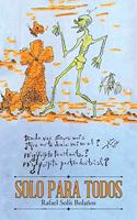 Solo Para Todos