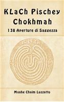 Klach Pischey Chokhmah - 138 Aperture Di Saggezza