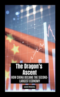The Dragon's Ascent