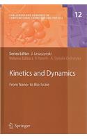 Kinetics and Dynamics