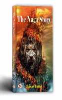 The Naga Story Unveiling The Secrets of Naga Warriors Explore The Mysteries of Hindu Mythology Book