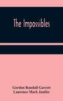 Impossibles